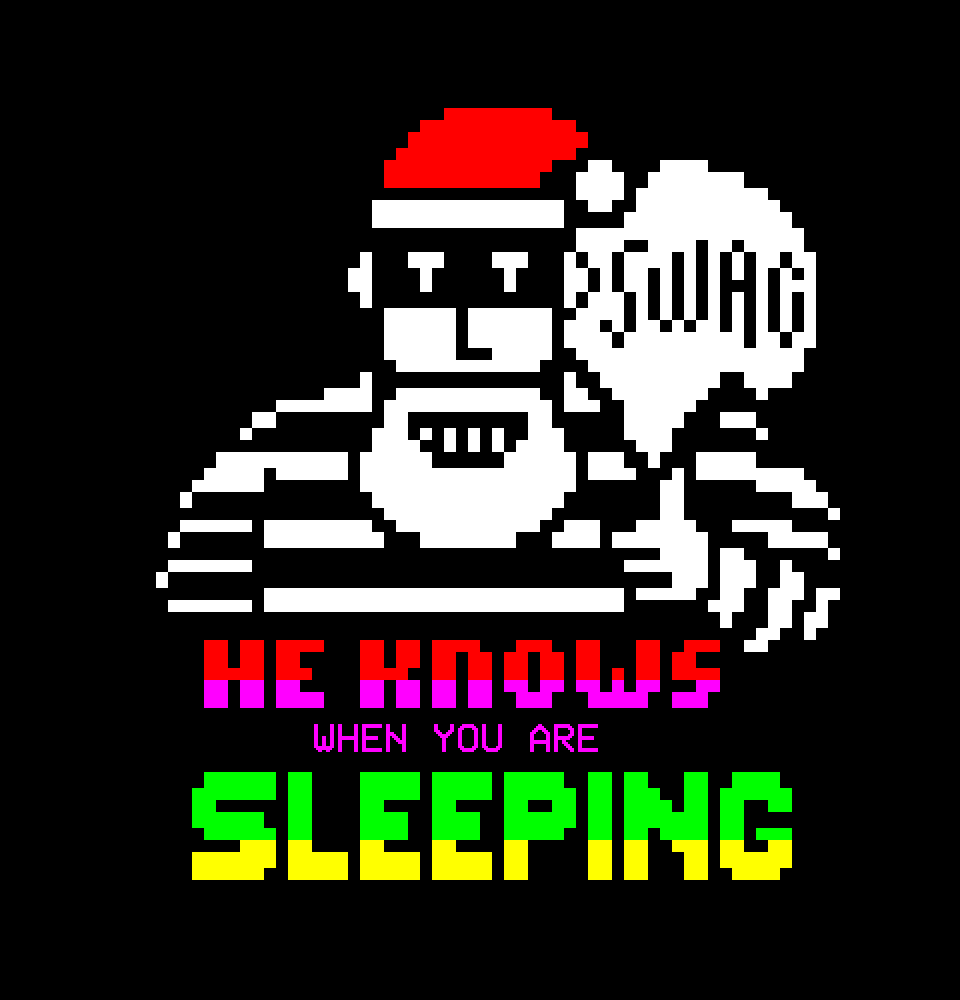 He Knows When You Are Sleeping